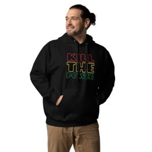 KILL THE POWER - Sudadera con capucha unisex